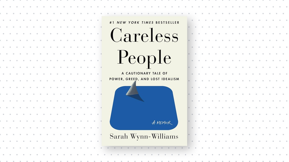 Careless People: A Cautionary Tale of Power, Greed, and Lost Idealism Book Cover