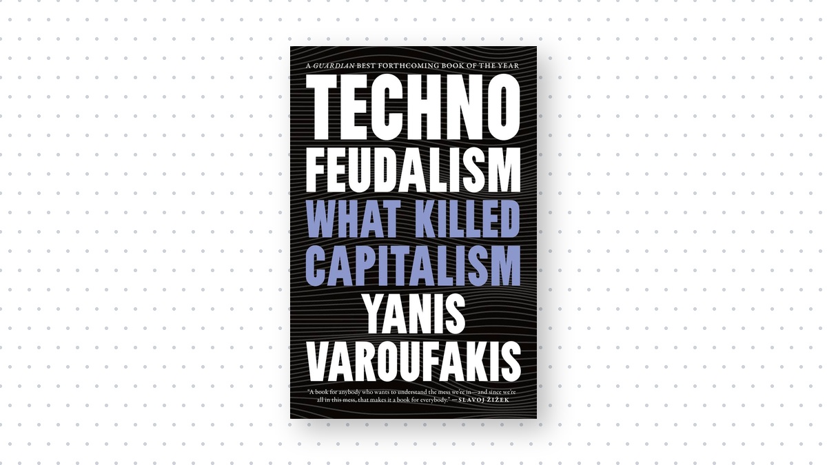 Technofeudalism: What Killed Capitalism Book Cover