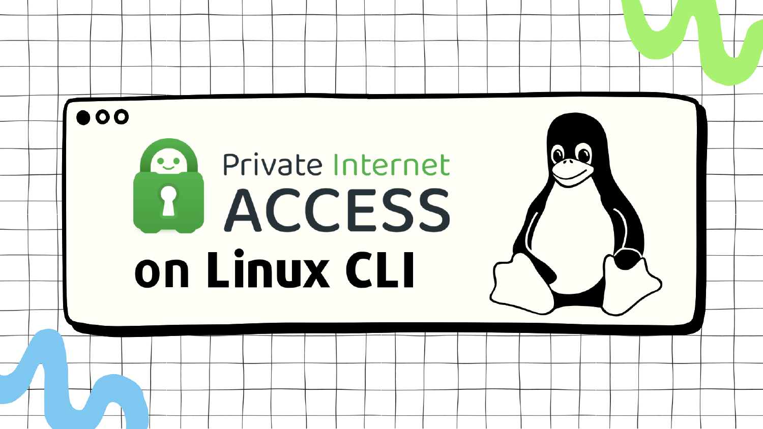 Setting Up Private Access (PIA) VPN with OpenVPN on Linux CLI