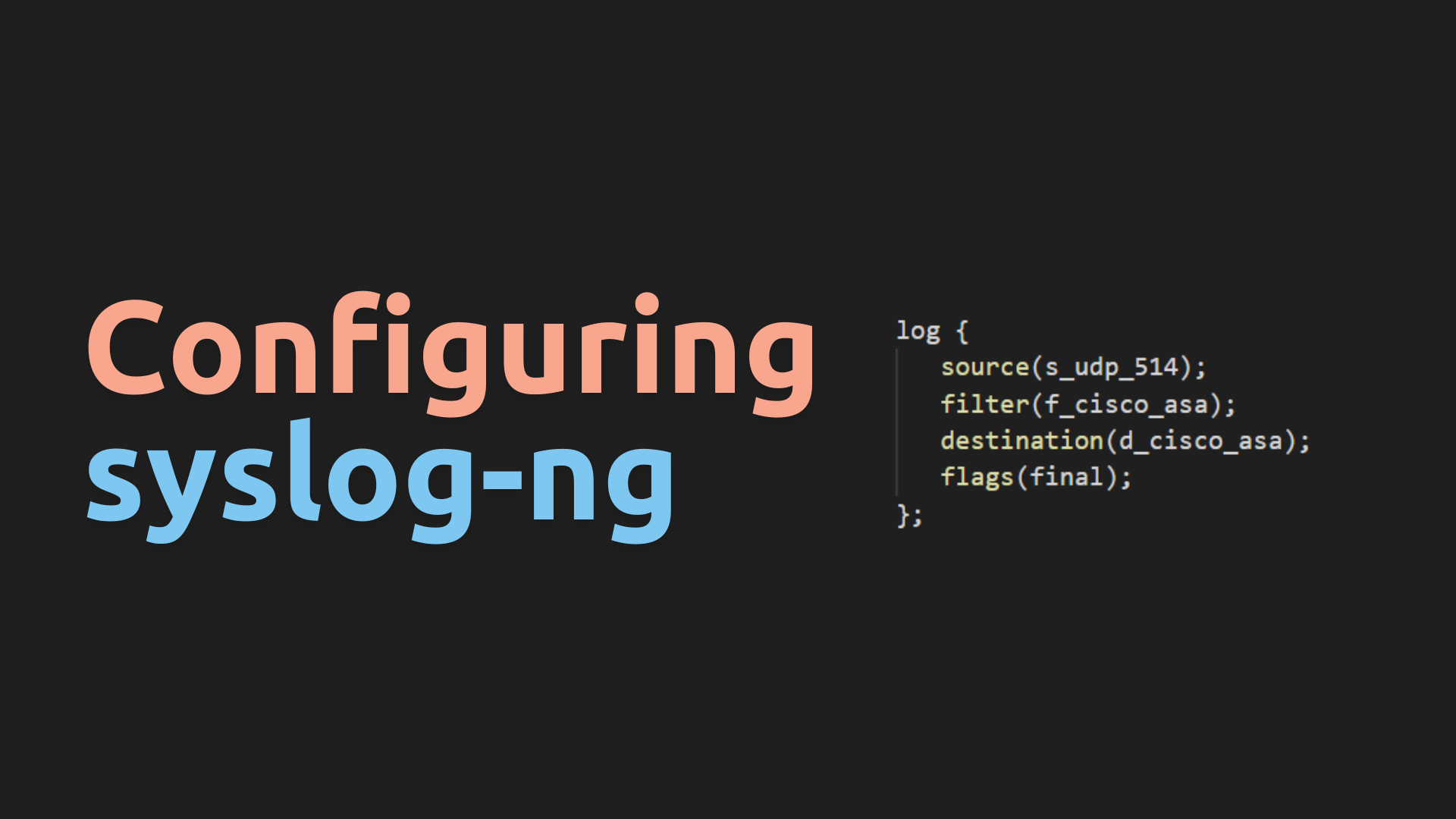 How to Make a Syslog-NG Config with Examples