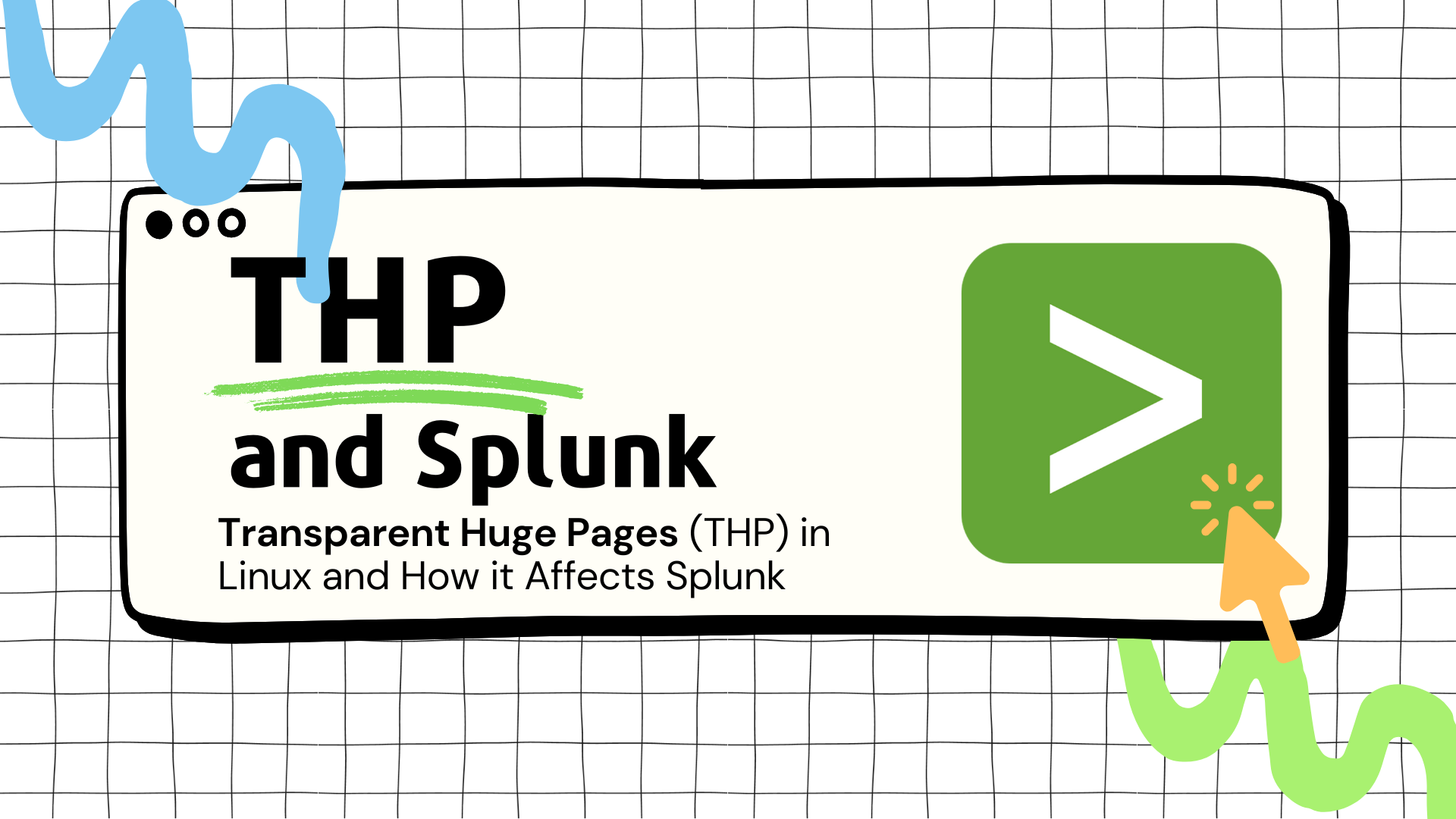 Transparent Huge Pages (THP) in Linux and How it Affects Splunk